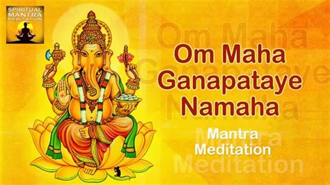 Om Maha Ganapataye Namaha Chanting Ganesha Vinayaka Mantra