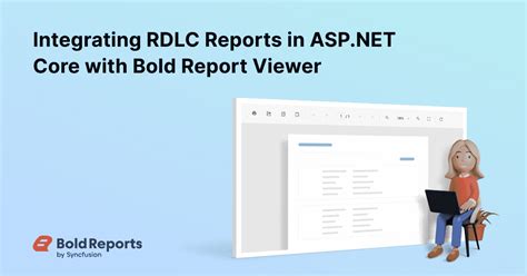 Integrating RDLC Reports In ASP NET Core With Bold Report Viewer