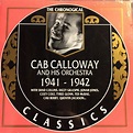 Cab Calloway And His Orchestra - 1941-1942 (1993, CD) | Discogs