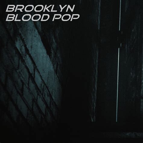 ‎apple Music에서 감상하는 Remasterend의 Brooklyn Blood Pop Single