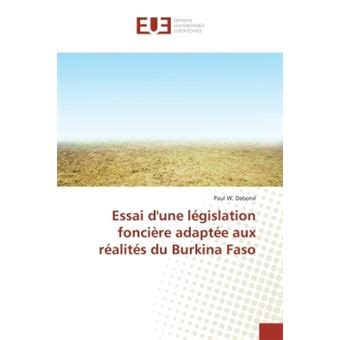 Essai D Une L Gislation Fonci Re Adapt E Aux R Alit S Du Burkina Faso