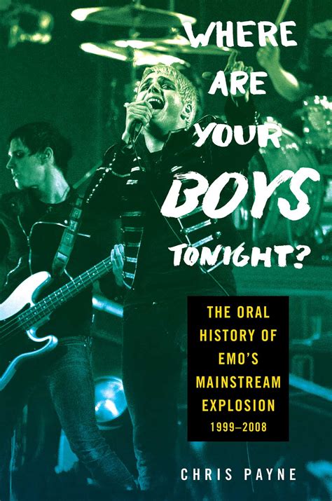 15 Biggest Emo Songs From Chris Paynes ‘where Are Your Boys Tonight