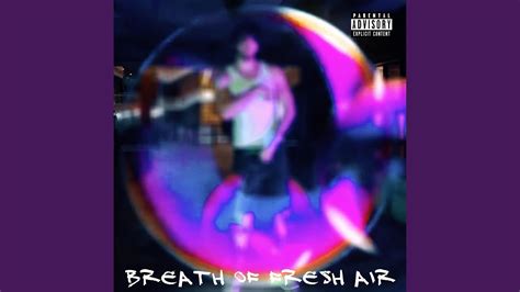 Breath Of Fresh Air Youtube