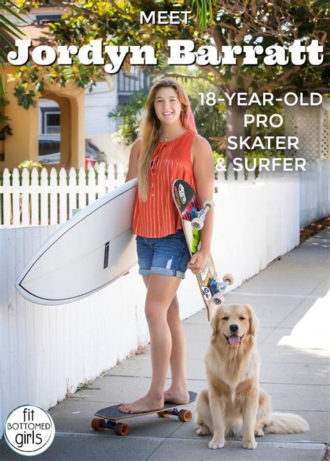 Meet Jordyn Barratt An Year Old Professional Skateboarder And Competitive Surfer She S