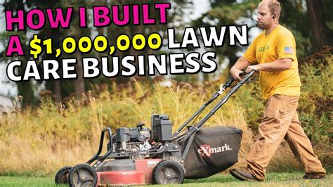 How To Start Grow A Lawn Care Business M Step By Step Guide Youtube