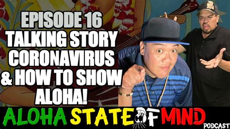 Aloha State Of Mind Podcast Ep Live Talking Story Coronavirus