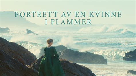 Portrett Av En Kvinne I Flammer NRK TV