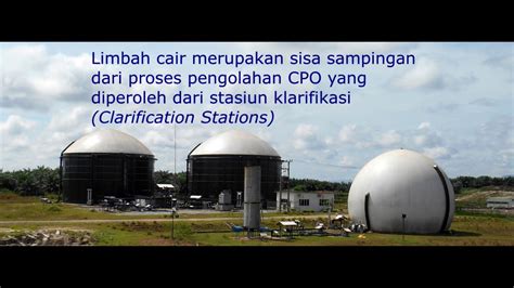 Pengenalan Biogas Pabrik Kelapa Sawit YouTube