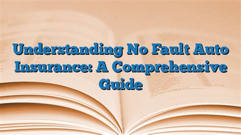 Understanding No Fault Auto Insurance A Comprehensive Guide Car
