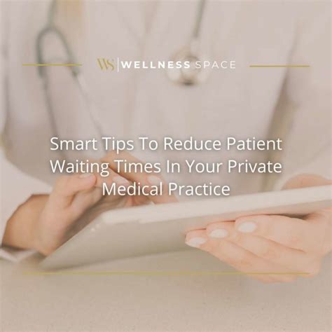 Tips To Reduce Patient Waiting Times In A Medical Practice