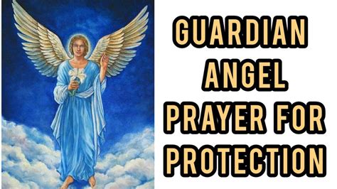 Guardian Angel Prayer For Protection Prayer For Protection From