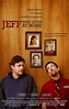 Jeff y los suyos (2011) ~ Fotograma y al fondo