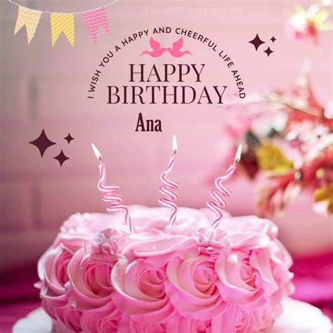 100 Hd Happy Birthday Ana Cake Images And Shayari