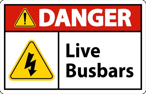 Danger Live Busbars Sign On White Background 13361426 Vector Art At