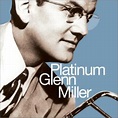 Platinum Glenn Miller : Glenn Miller | HMV&BOOKS online : Online ...