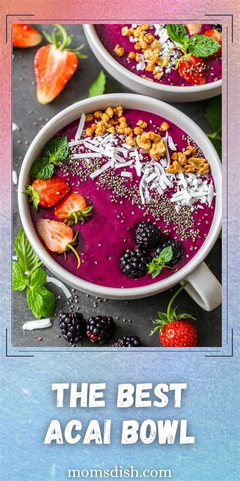 Acai Bowls Are Light And Refreshing Breakfast Or Snack Smooth And