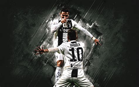 Download Wallpapers Cristiano Ronaldo Paulo Dybala Juventus Fc Goal