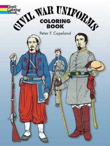 Civil War Uniforms Coloring Book Colouring Book Dover Fashion