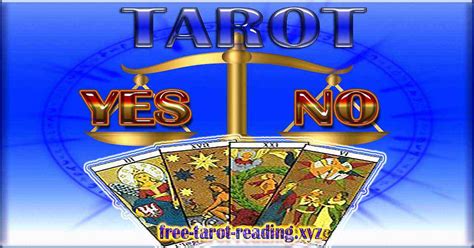 Cards began to return to high. Yes or No Tarot Free with three cards