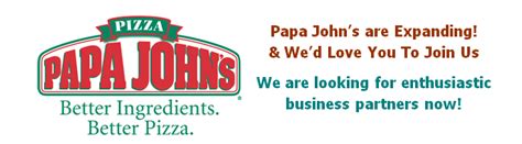 Papa Johns Franchise Pizza Delivery Franchises