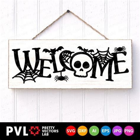 Welcome Svg Halloween Cut Files Halloween Sign Svg Dxf Etsy