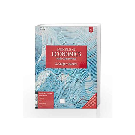 Principles Of Economics N Gregory Mankiw - Principles of Economics with Course Mate by N. Gregory Mankiw-Buy