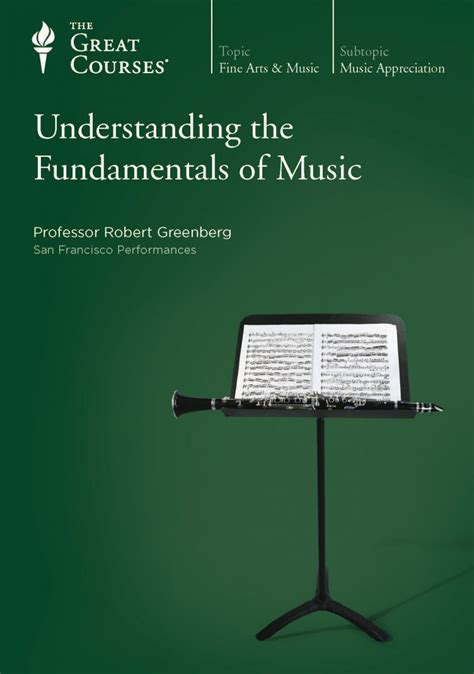 Understanding The Fundamentals Of Music Robert Greenberg