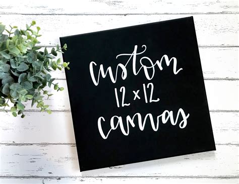 Custom Quote Canvas 12x12 Quotes On Canvas Canvas Quotes Etsy