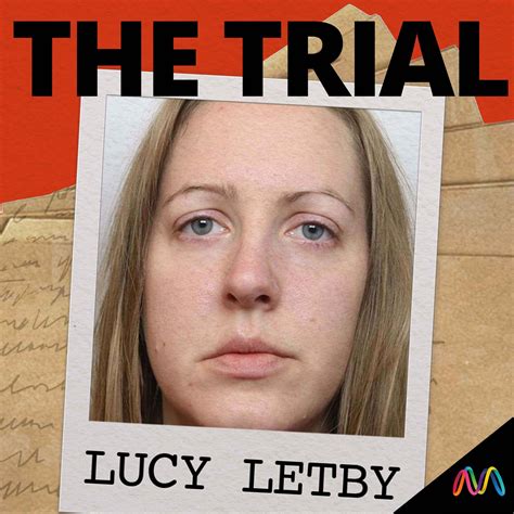 Lucy Letby The Sentence The Trial