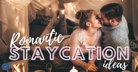 14 romantic staycation ideas for couples to reconnect and love