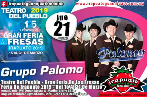 Grupo Palomo Teatro Del Pueblo Gran Feria De Las Fresas Irapuato
