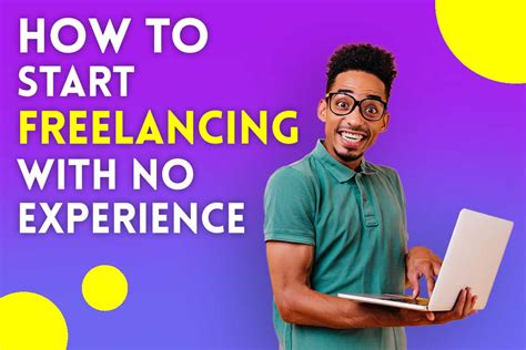 How To Start Freelancing For Beginners With No Experience