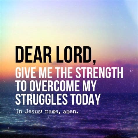 Lord Give Me Strength Today Quotes Upper Class Vlog Image Bank