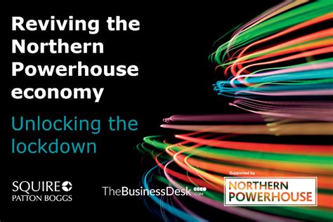Reviving The Northern Powerhouse Economy Unlocking The Lockdown