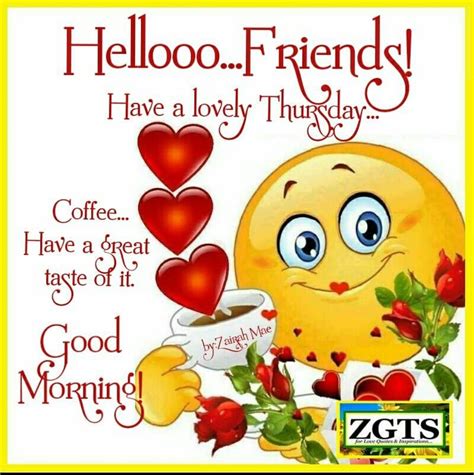 Hello Friends Have A Lovely Thursday Pictures Photos And Images For