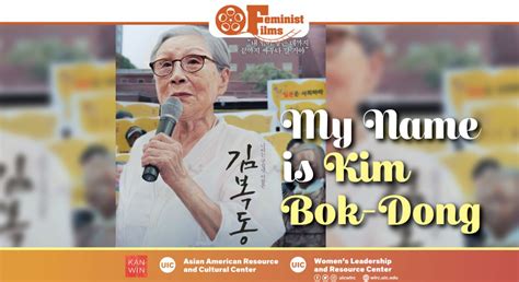 Feminist Films My Name Is Kim Bok Dong Womens Leadership And