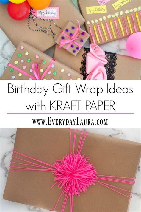 Birthday T Wrap Ideas With Kraft Paper Everyday Laura Diy
