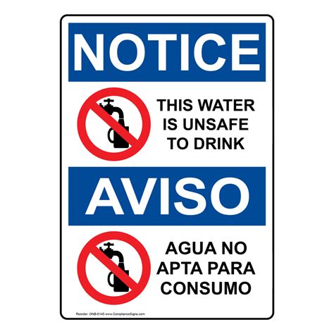 Osha Notice This Water Is Unsafe To Drink Bilingual Sign Onb 6145