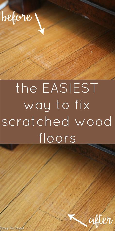 How To Fix Scratched Hardwood Floors In No Time Home Decor For 20