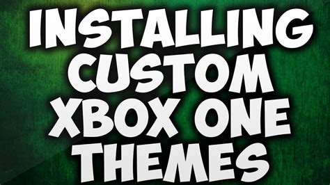 How To Install Custom Xbox One Themes Youtube