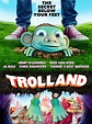 Trolland (2016) - Rotten Tomatoes