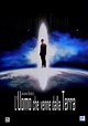 L'Uomo Che Venne Dalla Terra (2007) scheda film - Stardust
