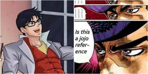 JoJo The Best Is That A JoJo Reference Memes