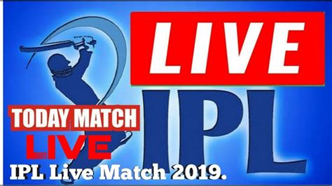 🔴ipl Live Match Today 2019 How To Watch Ipl Live Video Ipl Live