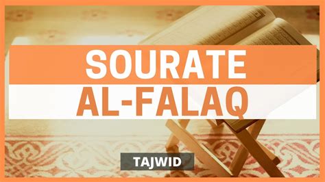 SOURATE AL FALAQ 113 Tajwid Coran Fr YouTube