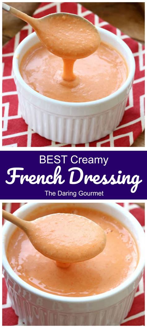 Creamy French Dressing The Daring Gourmet