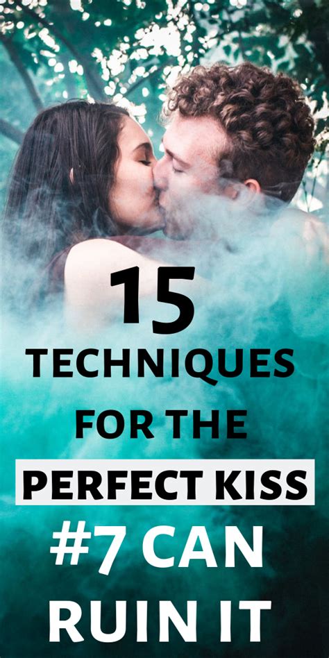 how to kiss a girl like an alpha male with images perfect kiss