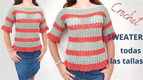 Cómo Tejer Sweater O Jersey A Crochet En Todas Las Tallas Youtube