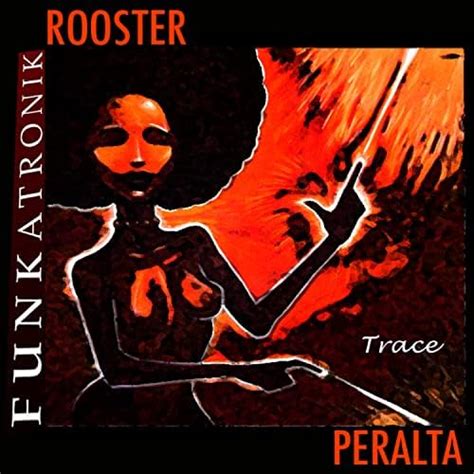 Trace By Sammy Peralta And Dj Rooster On Amazon Music
