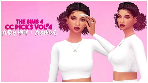 💕the Sims 4 Cc Picks Vol 4 Clothes Nails Makeup Curly Hair